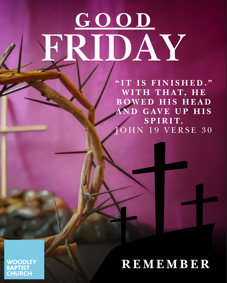 Woodley Baptist Church - Good Friday - 2026